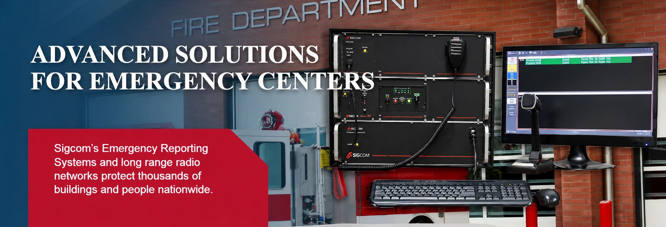 Advanced Solutions for Emergency Centers — Sigcom emergency reporting systems in a fire station dispatch center